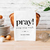 Our Lady of Fatima Catholic Kitchen Towel - Pray very much