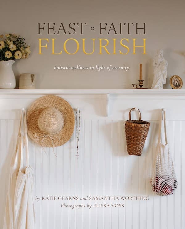 Sophia Institute Press - Feast Faith Flourish
