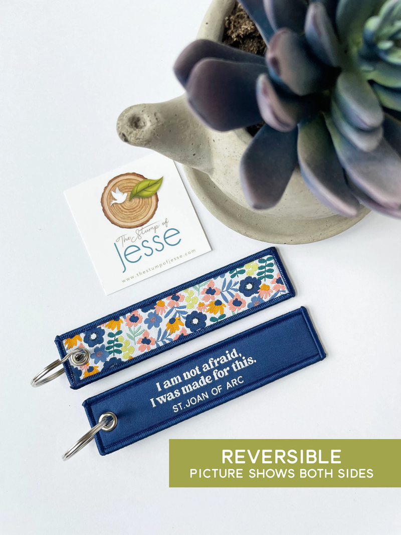 The Stump of Jesse - St. Joan of Arc I Was Made For This Keychain