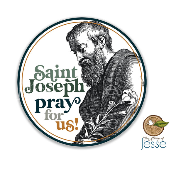 The Stump of Jesse - St. Joseph Pray For Us Catholic Sticker