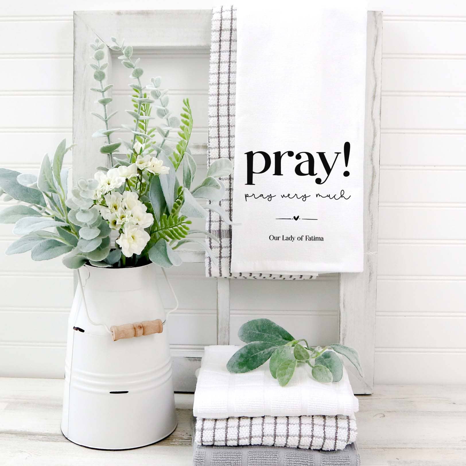 Our Lady of Fatima Catholic Kitchen Towel - Pray very much