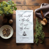 The World is Thy Ship Catholic Kitchen Towel - St. Therese