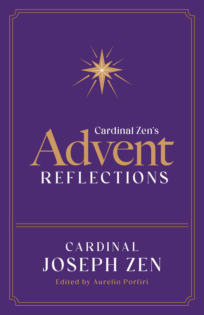 Sophia Institute Press - Cardinal Zen's Advent Reflections
