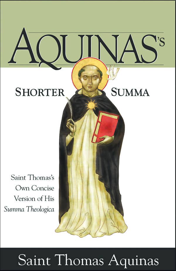 Sophia Institute Press - Aquinas's Shorter Summa