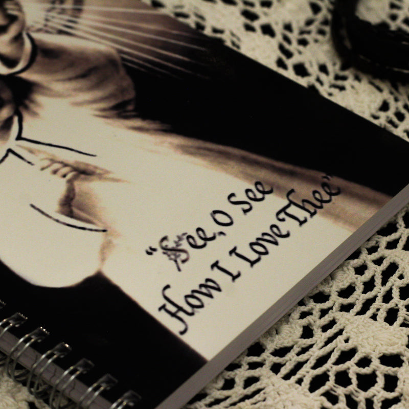 See O' See How I Love Thee Writing Journal