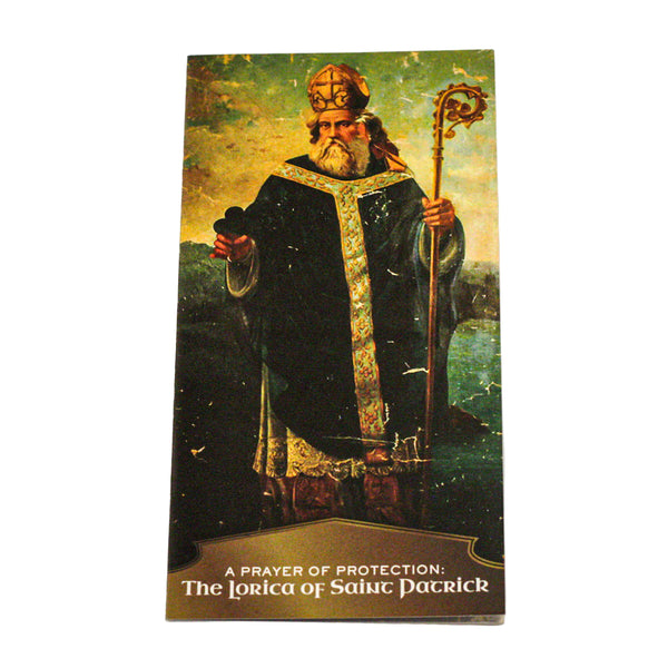 The Lorica of St. Patrick - a Prayer of Protection
