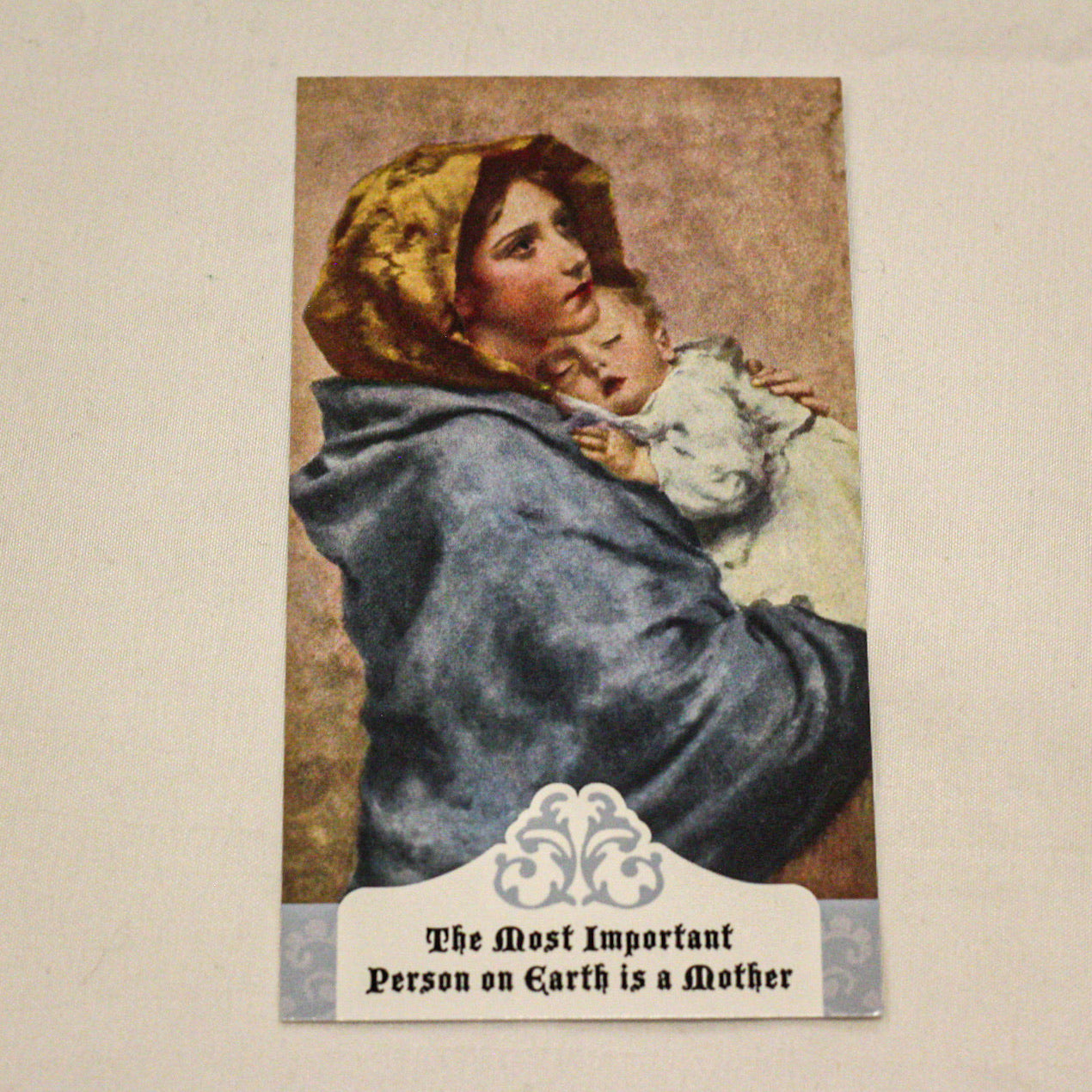The Most Important Person on Earth is a Mother Holy Cards