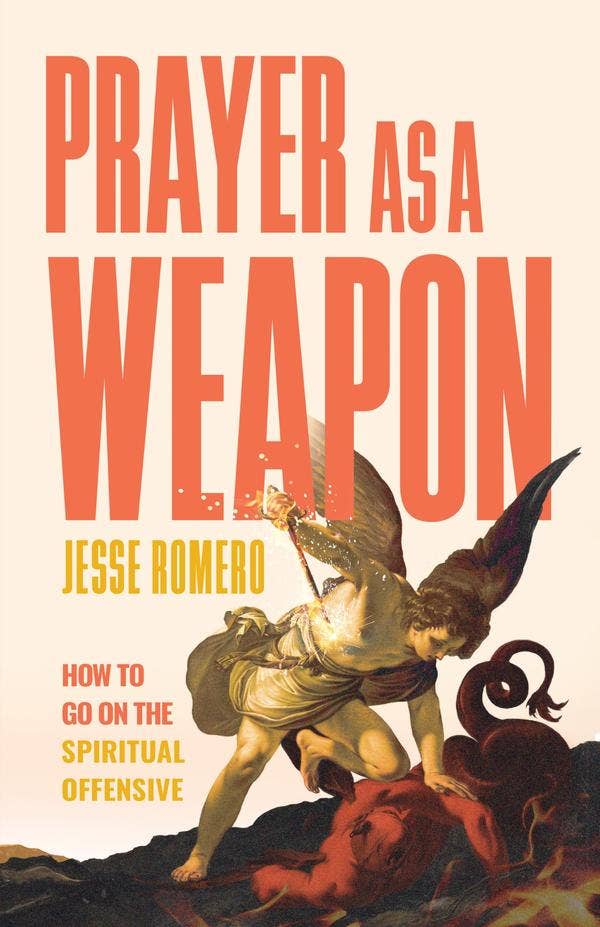 Sophia Institute Press - Prayer As A Weapon