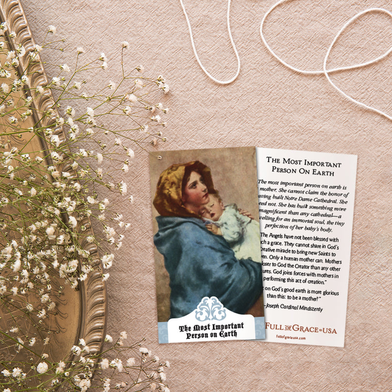 The Most Important Person on Earth is a Mother Holy Cards